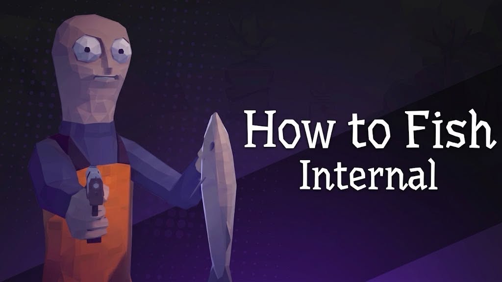 How to Fish Internal